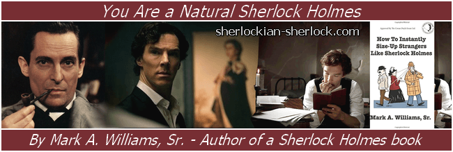 You are a natural Sherlock Holmes
