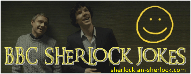BBC Sherlock Holmes funny jokes - Benedict Cumberbatch