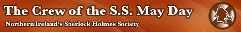 Northern Ireland's Sherlock Holmes Society Northern Ireland's Sherlock Holmes Society