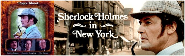 Roger Moore Sherlock Holmes in New York