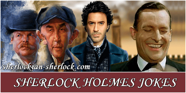 Sherlock Holmes funny jokes