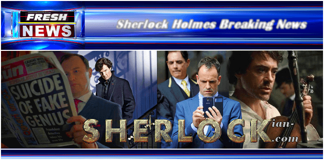 Fresh Sherlock Holmes news