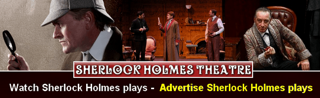 Sherlock Holmes Theatre Play